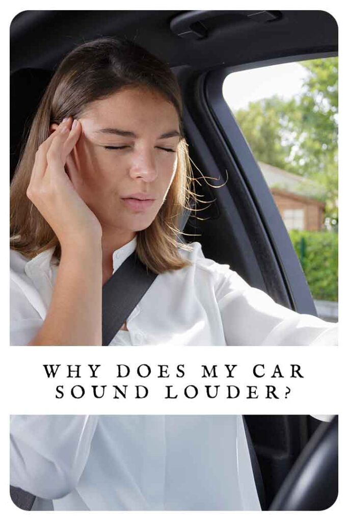 Why Does My Car Sound Louder